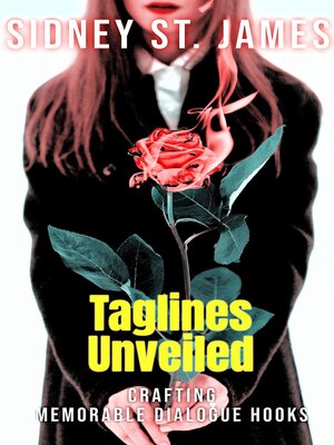 cover image of Taglines Unveiled--Crafting Memorable Dialogue Hooks